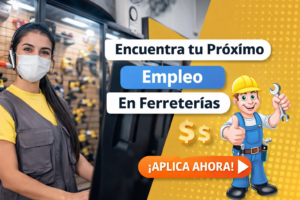 🔧 Empleo en ferreterías: oportunidades laborales en crecimiento para 2026